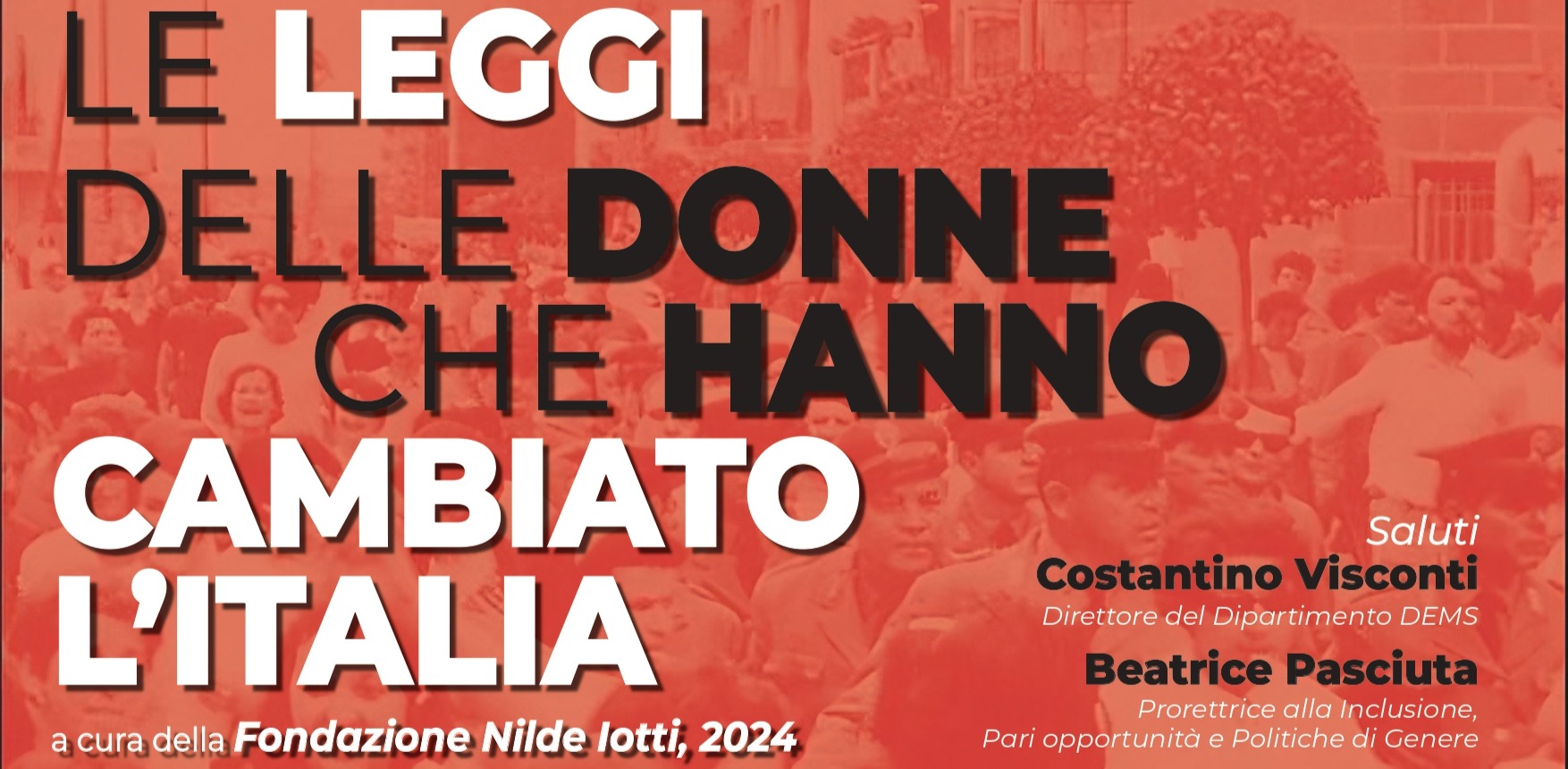 Presentazione del volume "Le leggi delle donne che hanno cambiato l'Italia" a cura della Fondazione Nilde Iotti (15/05/205)