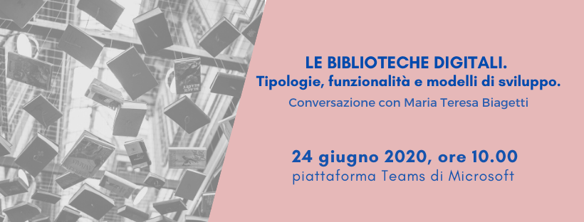 Seminario Le biblioteche digitali. Tipologie, funzionalità e modelli di sviluppo.