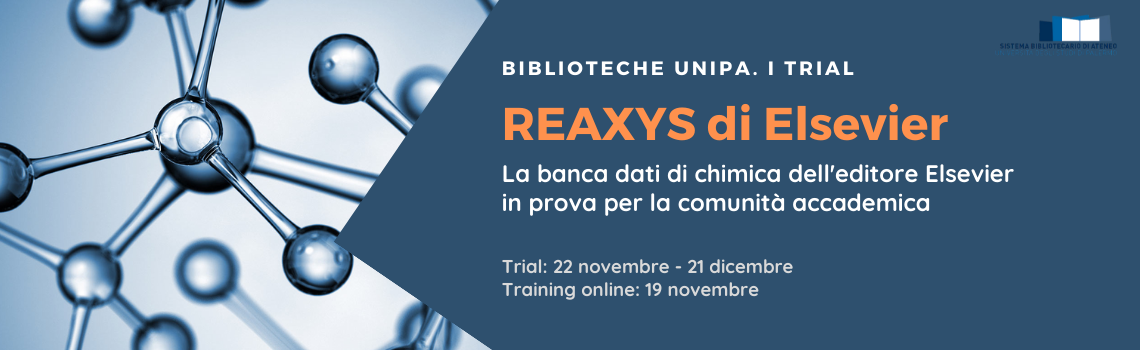 Reaxys di Elsevier: trial (22/11/2021 - 21/12/2021) + training (19/11/2021)
