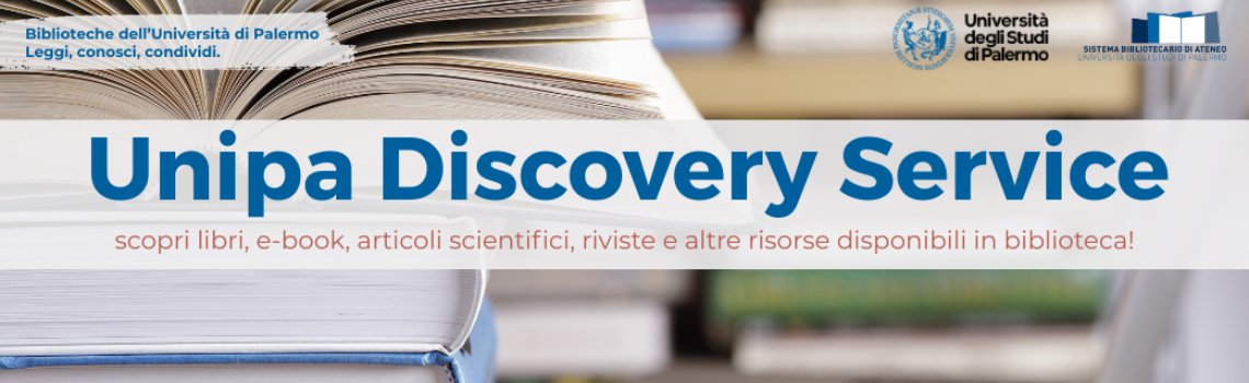 Unipa Discovery Service: lo strumento di ricerca delle biblioteche Unipa