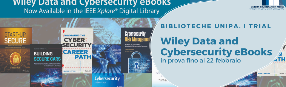 Wiley Data and Cybersecurity eBooks in prova fino al 22 febbraio