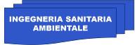 Ingegneria Sanitaria Ambientale Ingegneria Sanitaria Ambientale