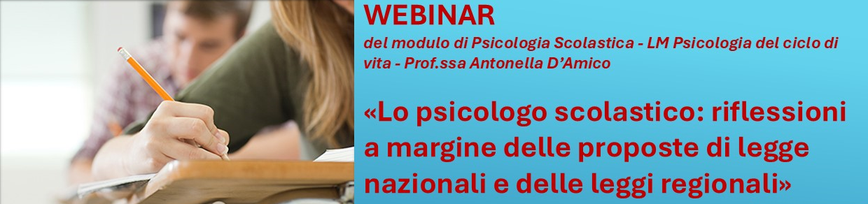 Webinar | Lo Psicologo scolastico: riflessioni a margine delle proposte di legge nazionali e delle leggi regionali