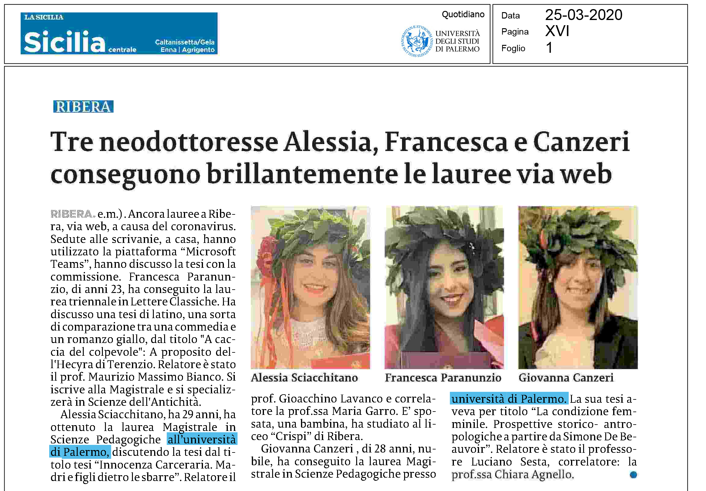 QUOTIDIANO | Tre neodottoresse Alessia, Francesca e Canzeri conseguono brillantemente le lauree via web