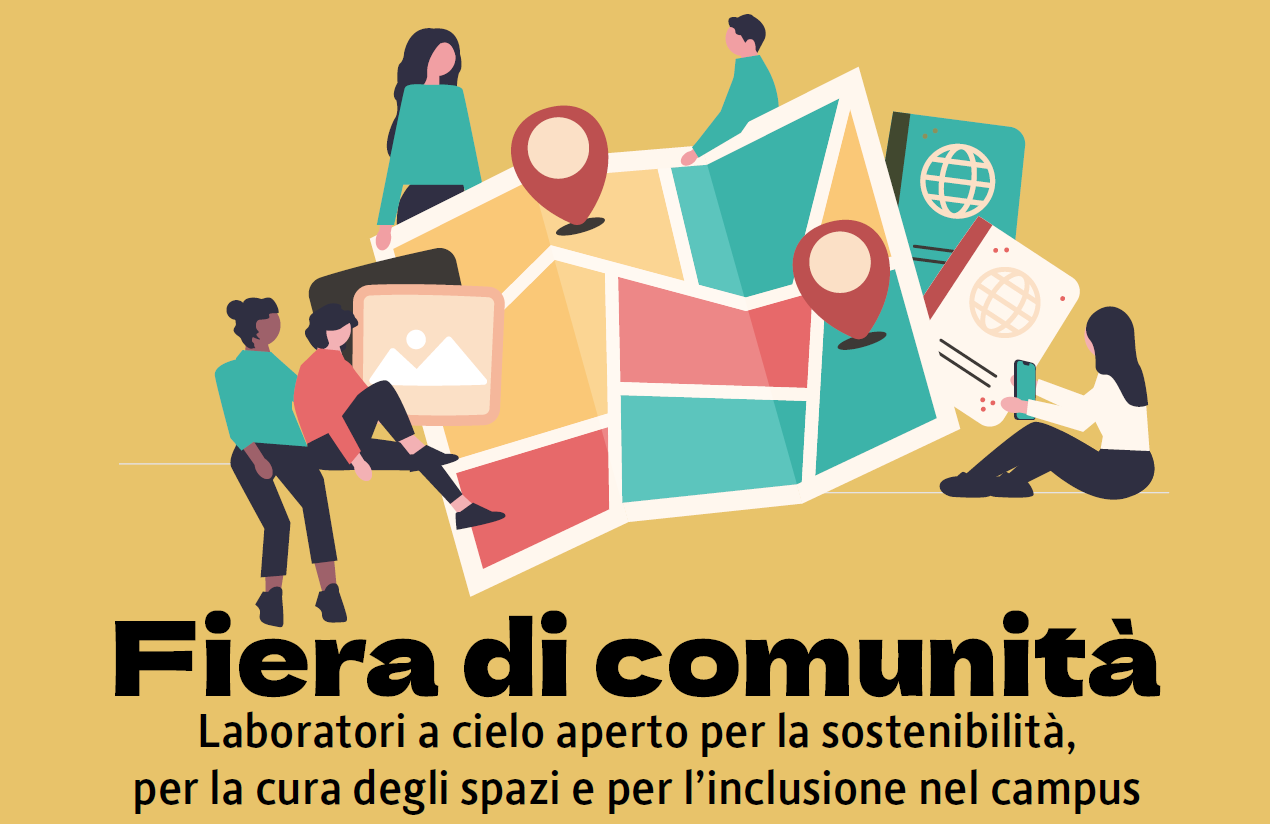 Fiera di comunità - Laboratori a cielo aperto per la sostenibilità, per la cura degli spazi e per l'inclusione nel campus