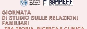 GIORNATA DI STUDIO SULLE RELAZIONI FAMILIARI tra Teoria, Ricerca e Clinica