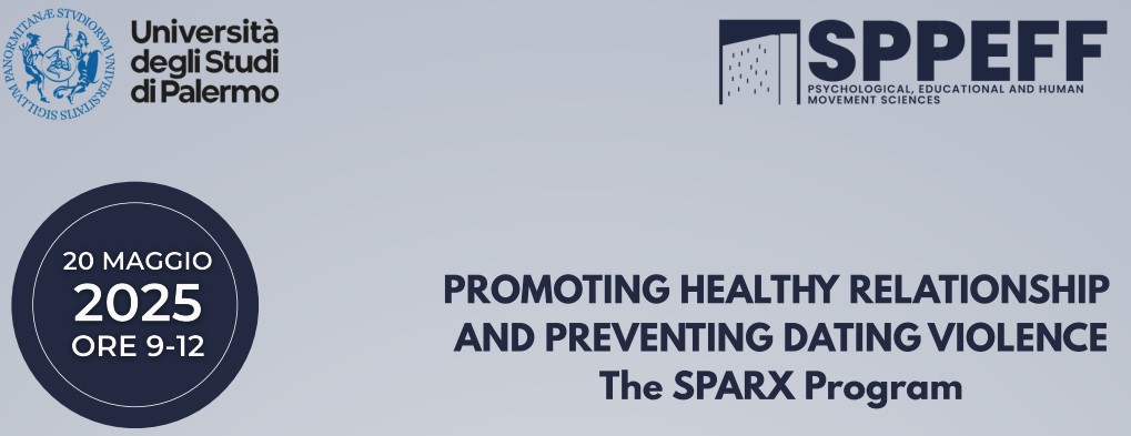 Convegno | PROMOTING HEALTHY RELATIONSHIP AND PREVENTING DATING VIOLENCE The SPARX Program