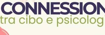Seminario | Connessioni tra cibo e psicologia