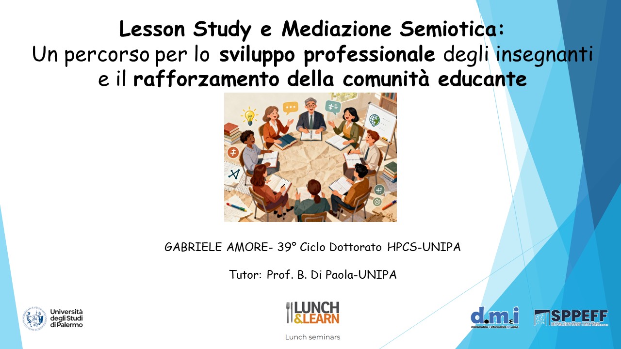 Lesson Study e mediazione semiotica: un approccio formativo per il rafforzamento della comunità docente - Gabriele Amore