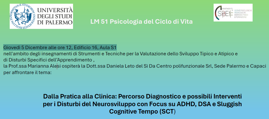 Seminario | Dalla Pratica alla Clinica: Percorso Diagnostico e possibili Interventi per i Disturbi del Neurosviluppo con Focus su ADHD, DSA e Sluggish Cognitive Tempo (SCT)