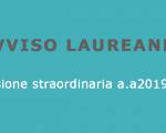 Avviso per i laureandi della sessione straordinaria a.a.2019/20