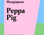 Rassegna stampa del mio libro su Peppa Pig (c'è anche L'Espresso!!!)