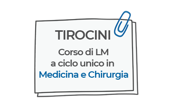 Iscrizione ai Tirocini Corso di laurea magistrale a ciclo unico in Medicina e Chirurgia 