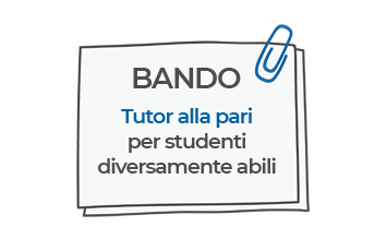 Selezione di n. 78 tutor alla pari in favore degli studenti diversamente abili | Pubblicata la graduatoria definitiva