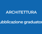 Test di accesso al Corso di LM a ciclo unico in Architettura | Pubblicazione graduatorie