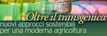 Oltre il Transgenico: Nuovi Approcci Sostenibili per una Moderna Agricoltura