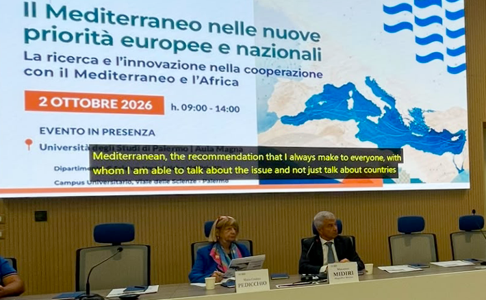 “Il Mediterraneo nelle nuove priorità europee e nazionali La ricerca e l’innovazione nella cooperazione con il Mediterraneo e l’Africa”