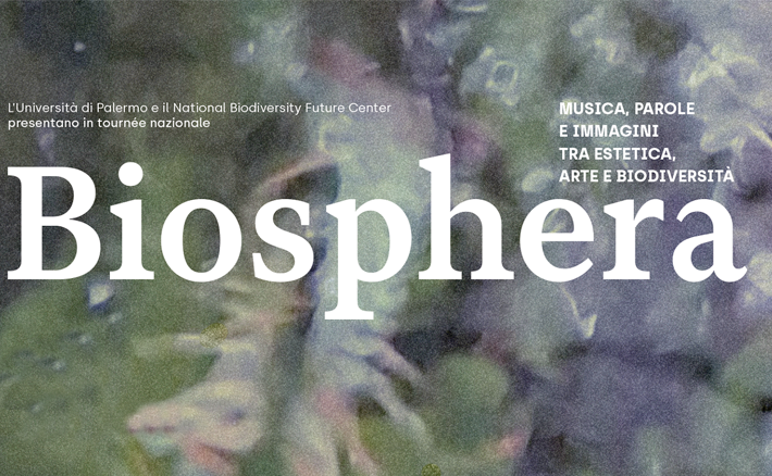 Biosphera | Musica, parole e immagini tra estetica, arte e biodiversità