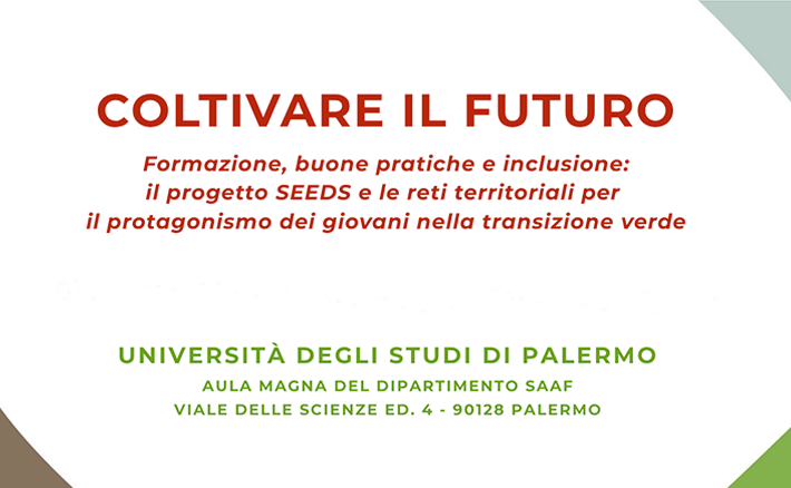 “Coltivare il futuro. Formazione, buone pratiche e inclusione” – Incontro sul progetto SEEDS