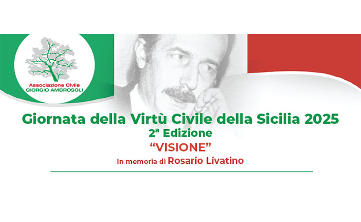 Giornata della Virtù Civile della Sicilia 2025 - “Visione” in memoria di Rosario Livatino
