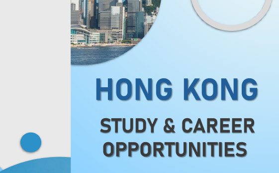 Hong Kong: Study & Career Opportunities