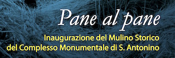 Inaugurazione del Mulino Storico di Sant'Antonino