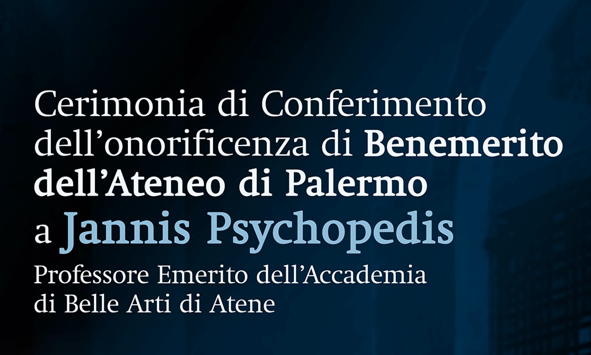Conferimento dell'onorificenza di Benemerito dell'Ateneo di Palermo a Jannis Psychopedis