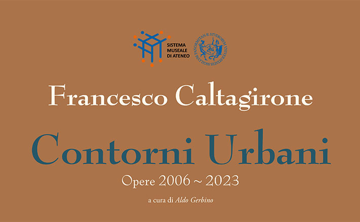 Mostra “Francesco Caltagirone - Contorni urbani”