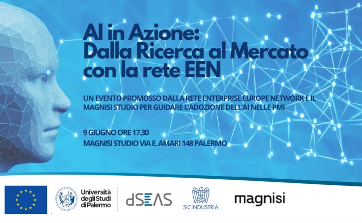 Evento Enterprise Europe Network - EEN: “AI in Azione: vantaggi esclusivi per le PMI che abbracciano l'Intelligenza Artificiale” 
