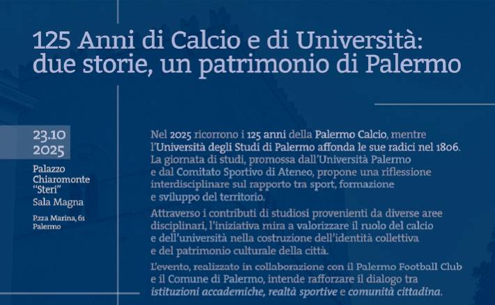 “125 anni di calcio e di Università: due storie, un patrimonio di Palermo”