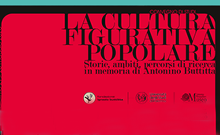 La cultura figurativa popolare. Storie, ambiti, percorsi di ricerca in memoria di Antonino Buttitta