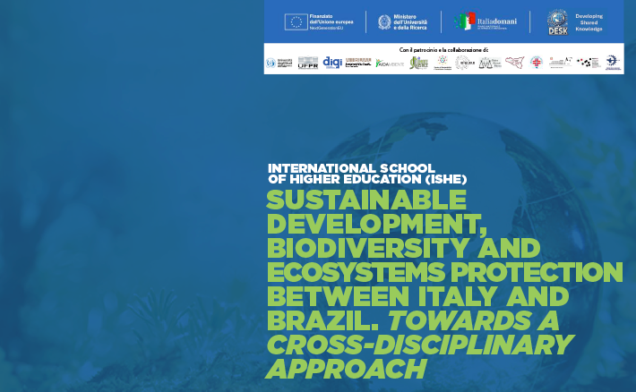 Scuola internazionale di alta formazione interdisciplinare “Sviluppo sostenibile, tutela della biodiversità e degli ecosistemi tra Italia e Brasile. Per un approccio transdisciplinare”