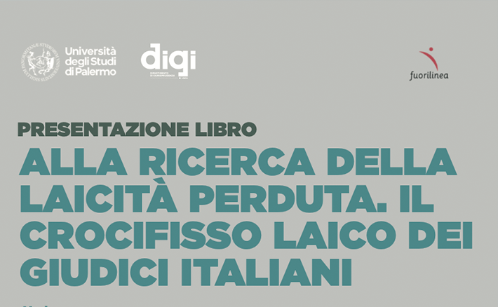Presentazione libro “Alla ricerca della laicità perduta. Il crocifisso laico dei giudici italiani”