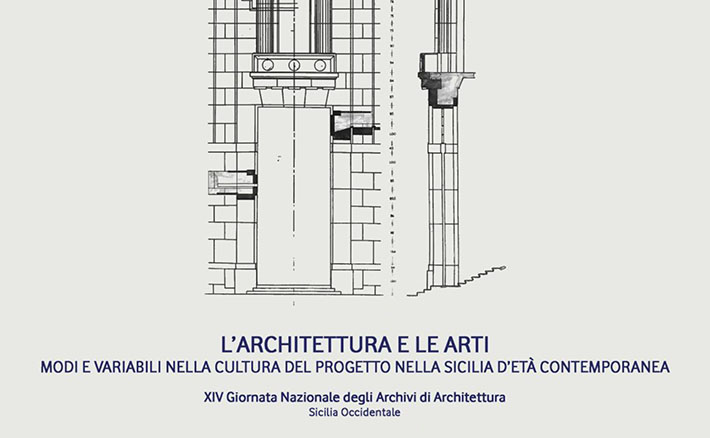 L'architettura e le arti - XIV Giornata Nazionale degli Archivi di Architettura