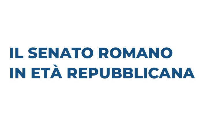 Il Senato romano in età repubblicana