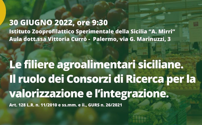 Le filiere agroalimentari siciliane. Il ruolo dei Consorzi di Ricerca per la valorizzazione e l'integrazione