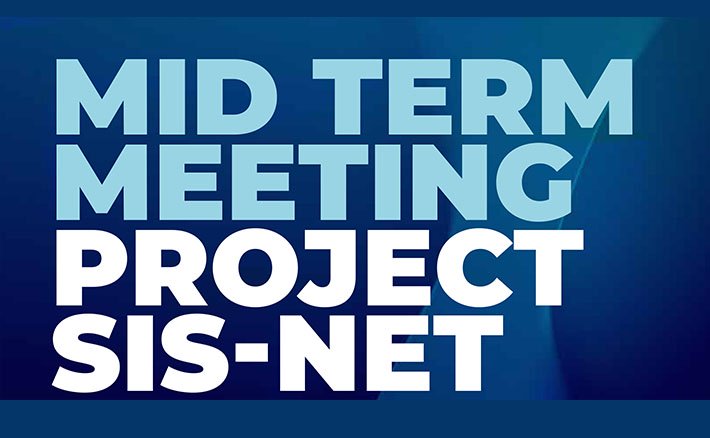 Mid Term Meeting - Project SIS-NET