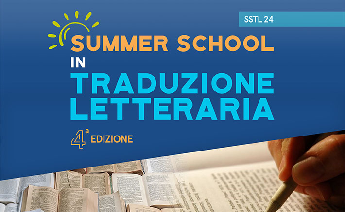 Summer School in Traduzione Letteraria - Quarta edizione