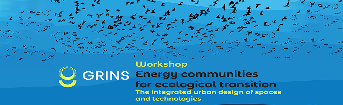 Workshop GRINS "Energy communities for ecological transition"