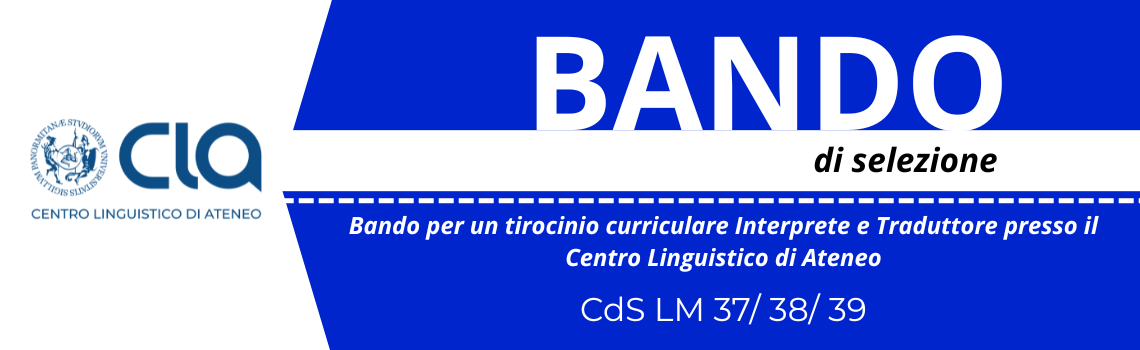 Bando per la selezione di n. 3 studenti/esse dei CdS LM 37/ 38/ 39 - Proroga presentazione domande